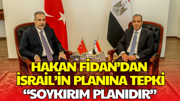 Dışişleri Bakanı Hakan Fidan’dan İsrail’in Gazze İşgal Planına Sert Tepki: Dünyayı Ayağa Kaldırmalıyız